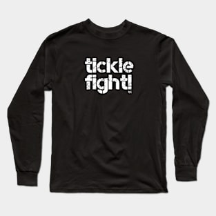 Tickle Fight! Long Sleeve T-Shirt